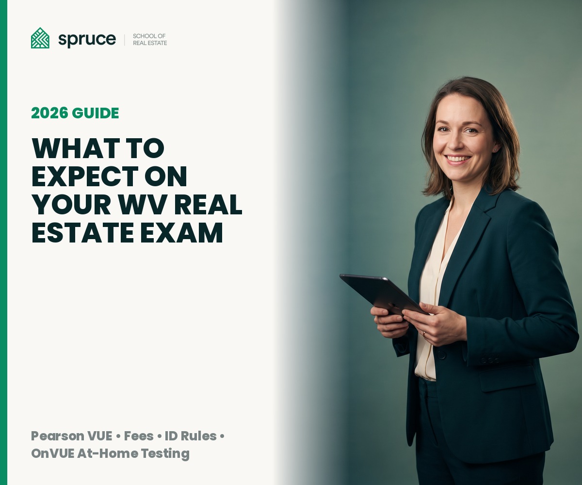 WV real estate exam guide featured image showing a real estate professional reviewing exam requirements, with the Spruce School of Real Estate logo